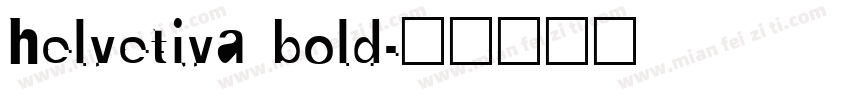 helvetiva bold字体转换